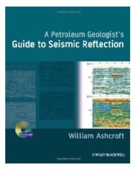 【预订】A Petroleum Geologist’s Guide to Seismic Reflection