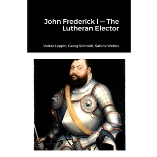 Lutheran 預(yù)訂 John Frederick 9781329016774 Elector