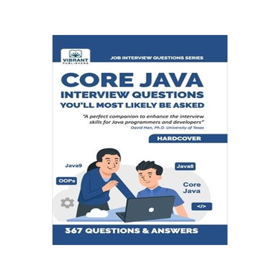 [预订]Core Java Interview Questions You’ll Most Likely Be Asked 9781636511245