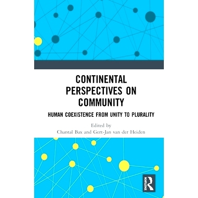 预订 Continental Perspectives on Community: Human Coexistence from Unity to Plurality 大陆社区观-人类从统一到多元的共存: