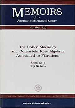 【预售】The Cohen-Macaulay and Gorenstein Rees Algebras Associated to Filtrations