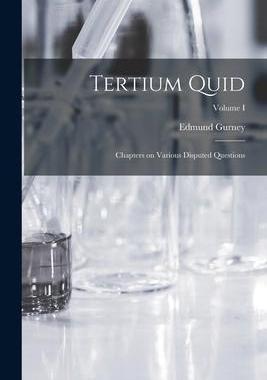 [预订]Tertium Quid: Chapters on Various Disputed Questions; Volume I 9781018917405