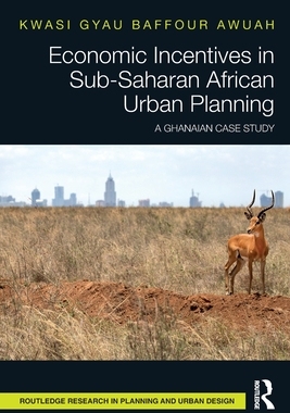 [预订]Economic Incentives in Sub-Saharan African Urban Planning