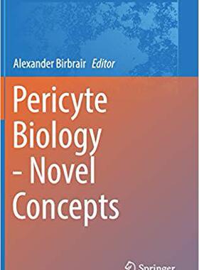 【预售】Pericyte Biology - Novel Concepts