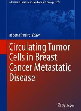【预订】Circulating Tumor Cells in Breast Cancer Metastatic Disease