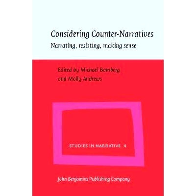 预订 Considering Counter-Narratives: Narrating, Resisting, Making Sense 考虑反叙事: 9789027226440