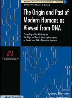 【预售】The Origin and Past of Modern Humans as Viewed From Dna