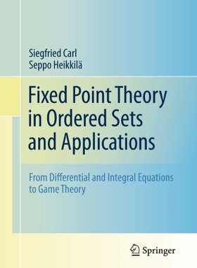 【预订】Fixed Point Theory in Ordered Sets and Applications