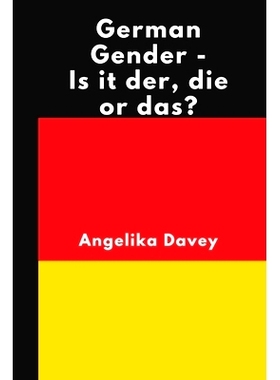 预订 German Gender - Is it der, die or das?: Learn how to work out whether a German noun is masculine, feminine or neute
