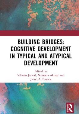 【预订】Building Bridges: Cognitive Development in Typical and Atypical Development