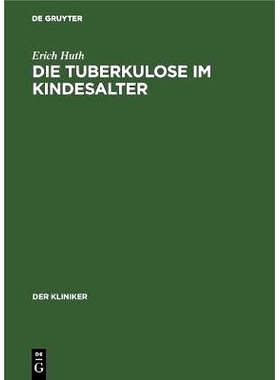 预订 Die Tuberkulose im Kindesalter: 9783111047065