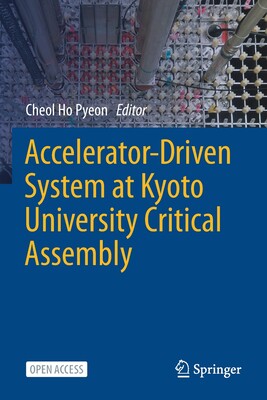 【预订】Accelerator-Driven System at Kyoto University Critical Assembly