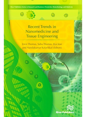预订 Recent Trends in Nanomedicine and Tissue Engineering 纳米医学与组织工程的*趋势: 9788770044134