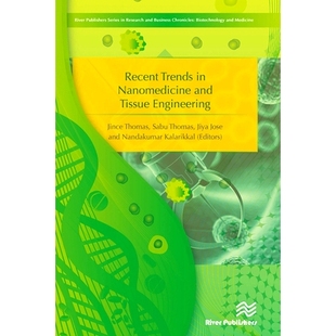 Tissue 9788770044134 Trends 趋势 纳米医学与组织工程 Engineering and Nanomedicine Recent 预订