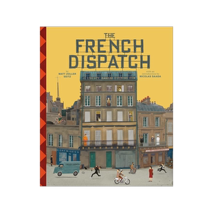 现货 韦斯安德森 法兰西特派 电影幕后指南设定集 英文原版 艺术画册 甜茶 The Wes Anderson Collection: The French Dispatch