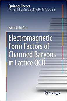 【预售】Electromagnetic Form Factors of Charmed Baryons in Lattice QCD