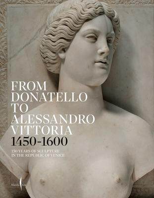 [预订]From Donatello to Alessandro Vittoria: 1450–1600 9791254630389