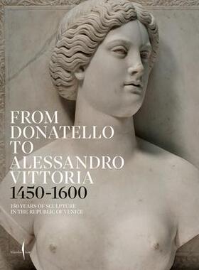 [预订]From Donatello to Alessandro Vittoria: 1450–1600 9791254630389