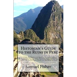 the Ruins 预订 Peru Guide 9781547219759 Historian’s