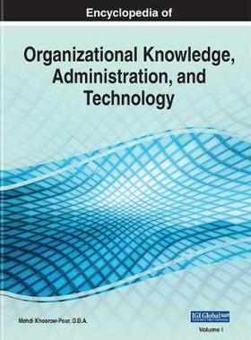 【预订】Encyclopedia of Organizational Knowledge, Administration, and Technology