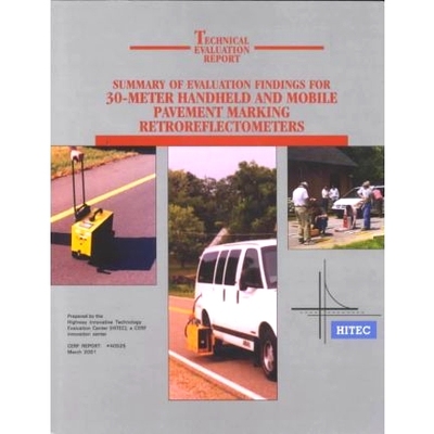 预订 Summary of Evaluation Findings for 30-meter Pavement Marking Retroreflectometers Report 30 米路面标线回射仪报告评估