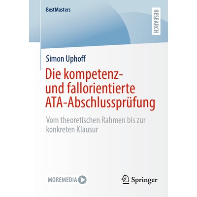 预订 Die Kompetenz- Und Fallorientierte Ata-Abschlussprüfung: Vom Theoretischen Rahmen Bis Zur Konkreten Klausur 978365 - 实物图