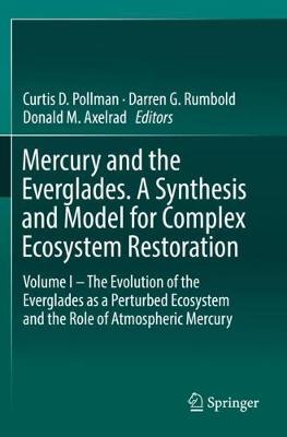 【预订】Mercury and the Everglades. A Synthesis and Model for Complex Ecosystem Restoration