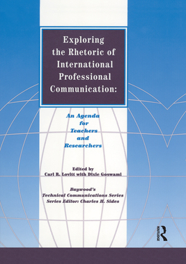 预订 Exploring the Rhetoric of International Professional Communication: An Agenda for Teachers and Researchers