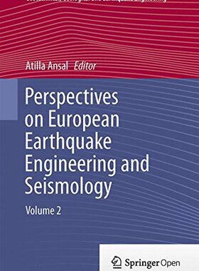【预订】Perspectives on European Earthquake Engineering and Seismology