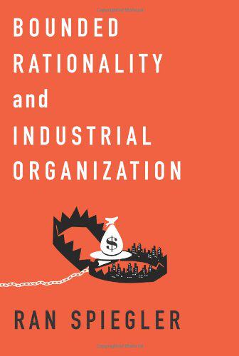【预订】Bounded Rationality and Industrial Organization