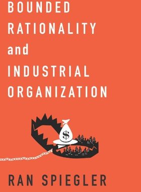 【预订】Bounded Rationality and Industrial Organization