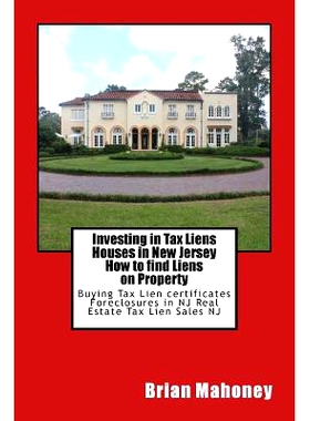 预订 Investing in Tax Liens Houses in New Jersey How to find Liens on Property: Buying Tax Lien certificates Foreclosure
