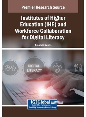 预订 Institutes of Higher Education (IHE) and Workforce Collaboration for Digital Literacy: 9798337300054