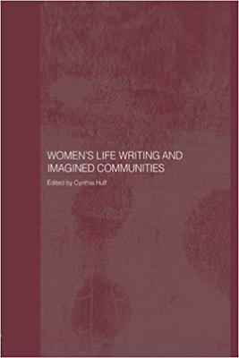 【预售】Women’s Life Writing and Imagined Communities