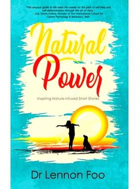 预订 Natural Power: Inspiring Nature-Infused Short Stories: 9781838169626