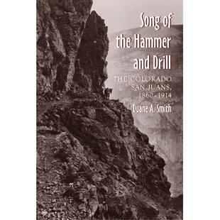 9780870815317 1914 Colorado The Song San Hammer the 1860 预订 and Juans Drill