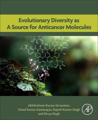 【预订】Evolutionary Diversity as a Source for Anticancer Molecules