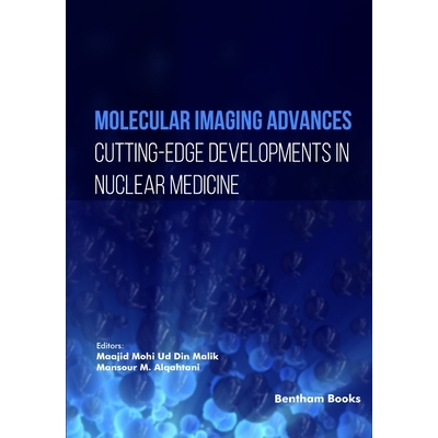 预订 Molecular Imaging Advances: Cutting-edge Developments in Nuclear Medicine: 9798898813567