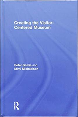 【预售】Creating the Visitor-centered Museum