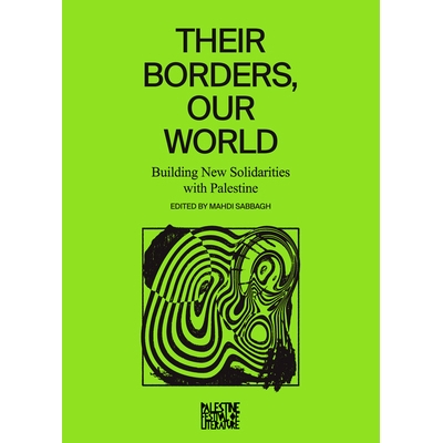预订 New Solidarities: Beyond Frontiers: Renewing Solidarity with Palestine 新团结: 9798888901373