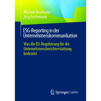 预订 ESG-Reporting in der Unternehmenskommunikation: Was die EU-Regulierung für die Unternehmensberichterstattung bedeu