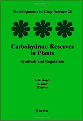 【预售】Carbohydrate Reserves in Plants - Synthesis and Regulation