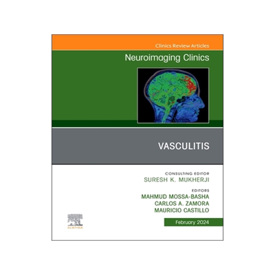 预订 Vasculitis, an Issue of Neuroimaging Clinics of North America