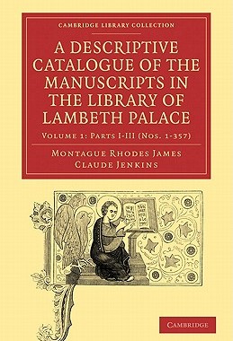 【预订】A Descriptive Catalogue of the Manuscripts in the Library of Lambeth Palace