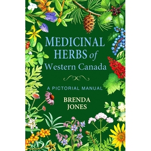 Manual Medicinal Pictorial 预订 Western Herbs Canada
