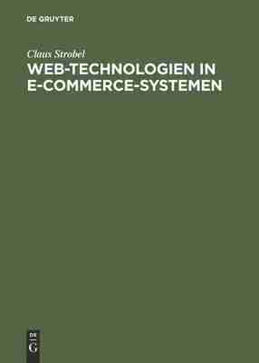 【预订】Web-Technologien in E-Commerce-Systemen 9783486274349