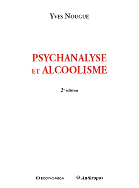 预订 Psychanalyse et alcoolisme 精神分析与酗酒: 9782717869637