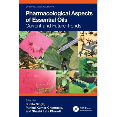 预订 Pharmacological Aspects of Essential Oils: Current and Future Trends 精油药理学方面：当前及未来趋势: 9781032485928