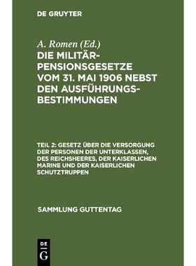 预订 Gesetz über die Versorgung der Personen der Unterklassen, des Reichsheeres, der Kaiserlichen Marine und der Kaiser