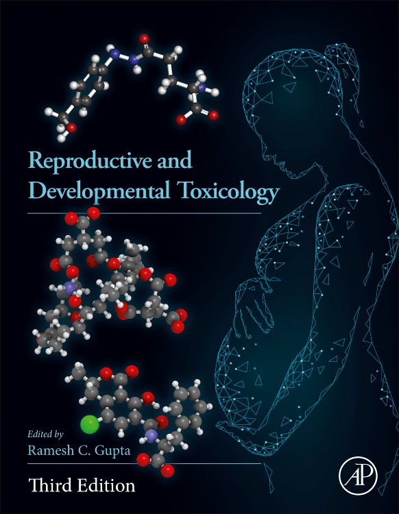 [预订]Reproductive and Developmental Toxicology